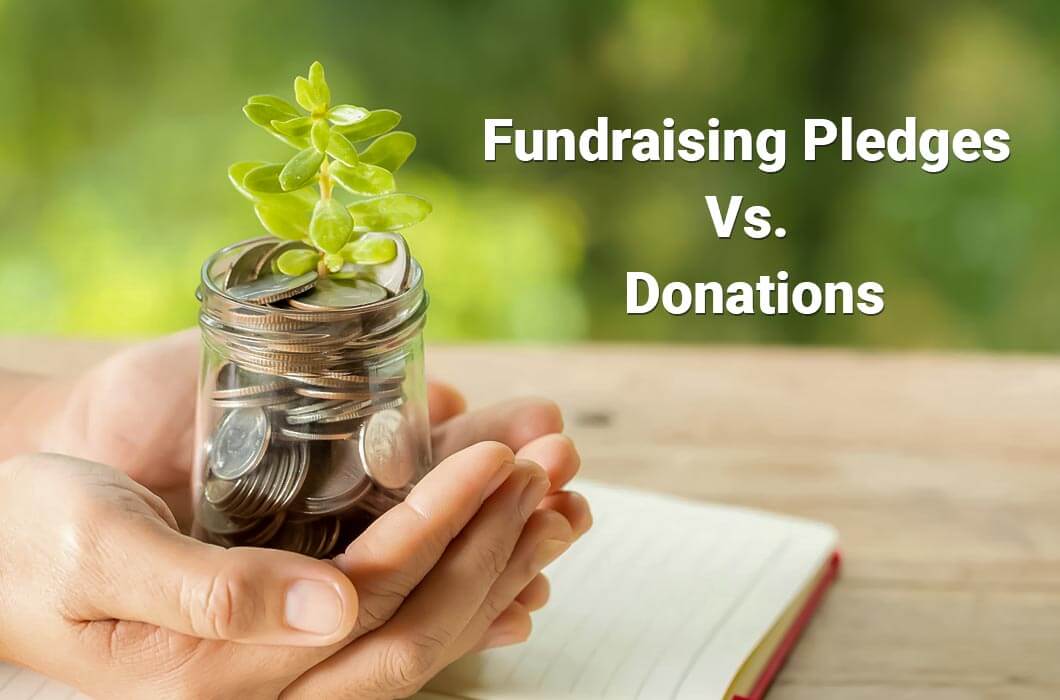 Fundraising Pledges Vs. Donations