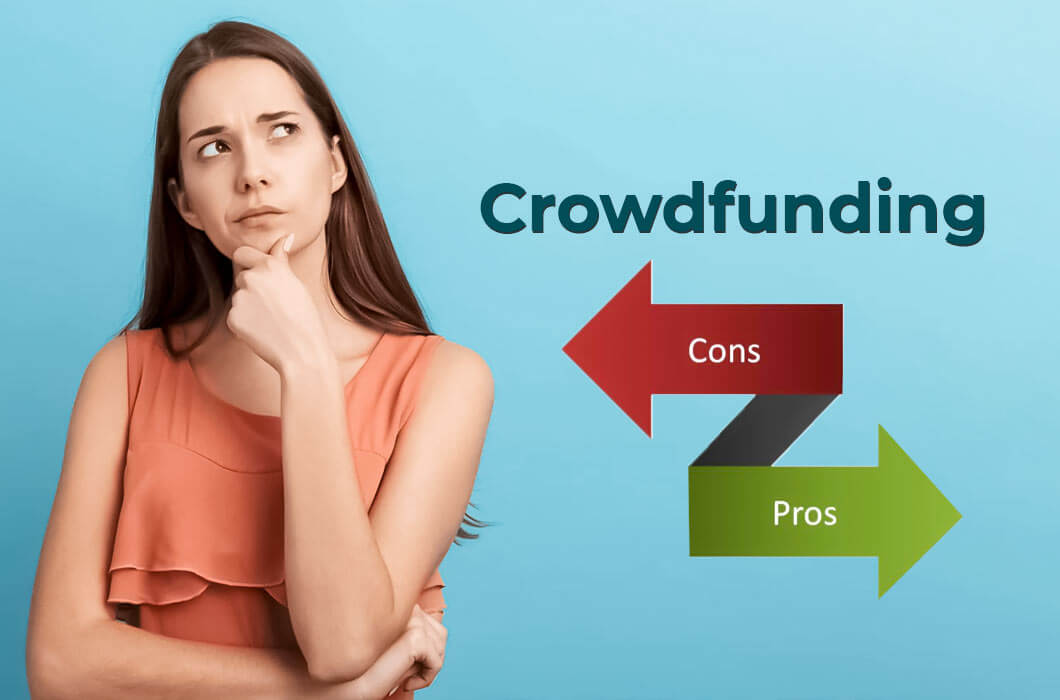 Pros and Cons of Crowdfunding