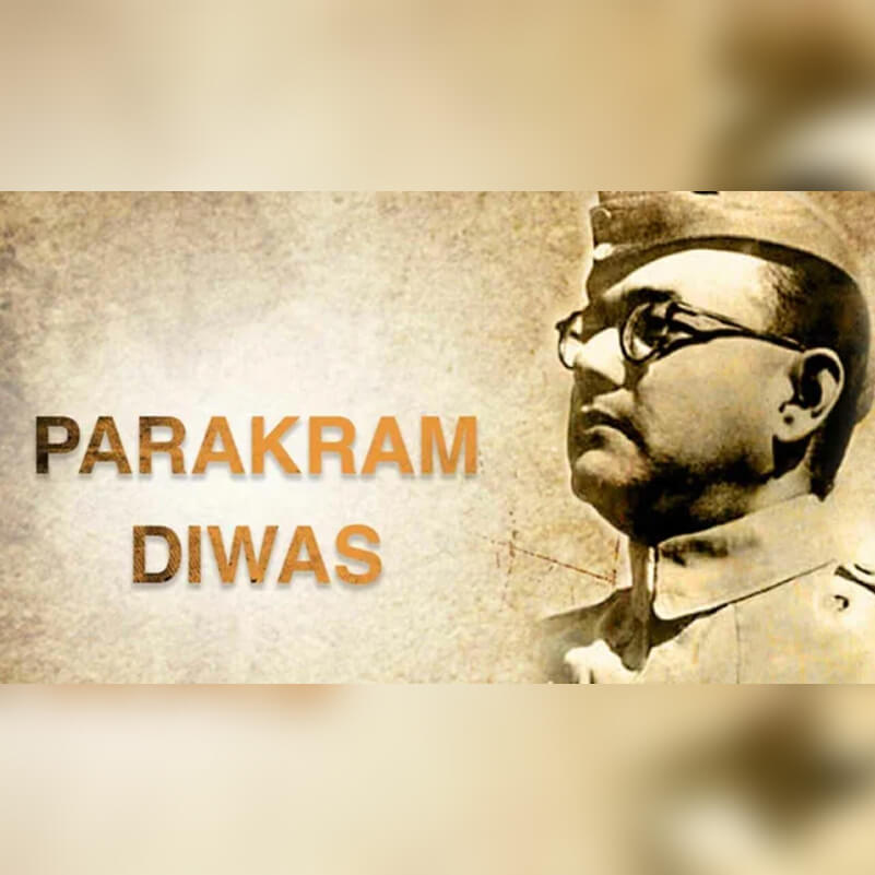 Parakram Diwas, Bose birth anniversary